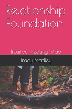 Paperback Relationship Foundation: Intuitive Healing Map Book