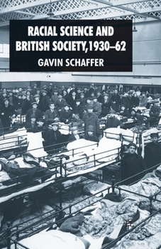 Paperback Racial Science and British Society, 1930-62 Book