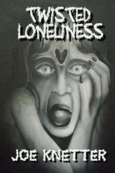 Paperback Twisted Loneliness Book