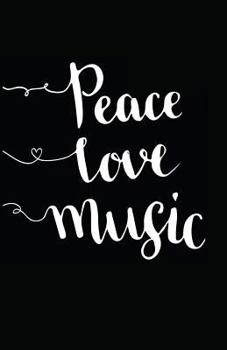 Paperback Peace Love Music Book