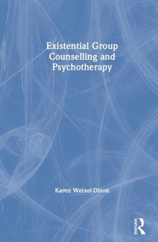 Hardcover Existential Group Counselling and Psychotherapy Book