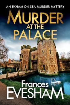 Murder at the Palace - Book #9 of the Exham on Sea Mysteries