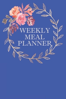 Paperback Weekly Meal Planner: Weekly Meal Planner And Shopping List Notebook Book