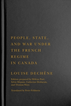 Hardcover People, State, and War Under the French Regime in Canada Book
