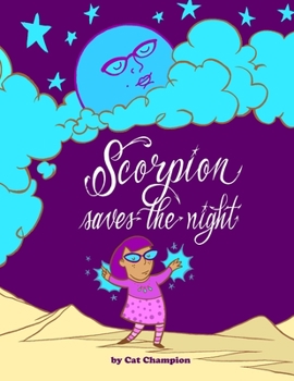 Paperback Scorpion Saves The Night Book