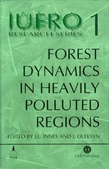 Hardcover Forest Dynamics in Heavily Polluted Regions Book