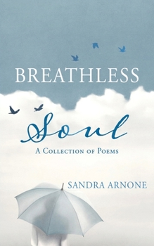 Paperback Breathless Soul: A Collection of Poems Book