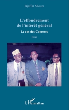 L'effondrement de l'intérêt général: Le cas des Comores Essai (French Edition)