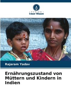Paperback Ernährungszustand von Müttern und Kindern in Indien [German] Book
