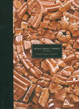 Hardcover Petra Great Temple, Volume II: Archaeological Contexts of the Remains and Excavations Book