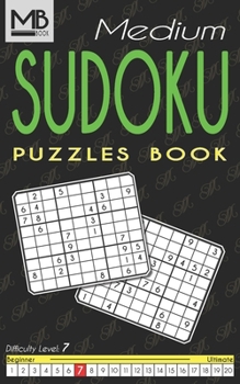 Paperback Medium Sudoku puzzles Level 7: Sudoku puzzles for Adults 120 Puzzles with Solutions Book