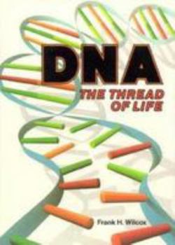 Library Binding DNA: The Thread of Life Book