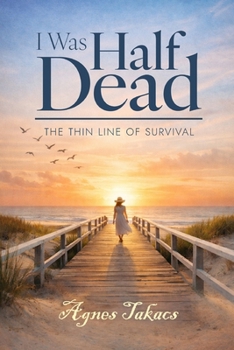Paperback I Was Half Dead Book