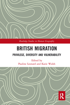 Paperback British Migration: Privilege, Diversity and Vulnerability Book