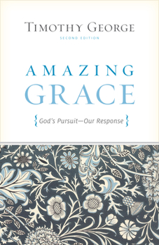 Paperback Amazing Grace: God's Pursuit, Our Response (Second Edition) Book