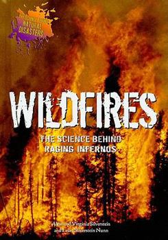 Library Binding Wildfires: The Science Behind Raging Infernos Book
