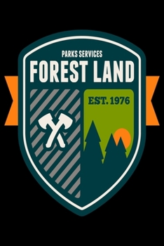 Paperback Parks Services Forest Land Est. 1976: Camping Notebook, Lined Blank Book For Notes, 6 x 9, 120 White Color Pages, Matte Finish Cover Book