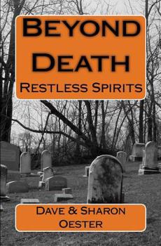 Paperback Beyond Death: Restless Spirits Book