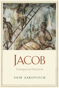 Hardcover Jacob: Unexpected Patriarch Book