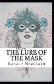 Paperback The Lure of the Mask Illustarted Book