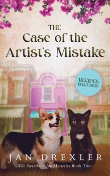 Paperback The Case of the Artist's Mistake: The Sweetbrier Inn Mysteries Book Two Book