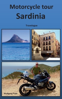 Paperback Motorcycle tour Sardinia: Travelogue Book