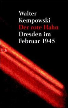 Paperback Der rote Hahn. Dresden im Februar 1945. [German] Book