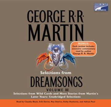 Dreamsongs: A RRetrospective: Book Three (Dreamsongs, #3)