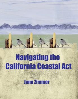 Paperback Navigating The California Coastal Act Book