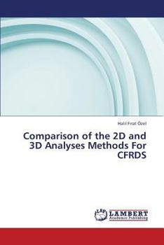 Paperback Comparison of the 2D and 3D Analyses Methods for Cfrds Book