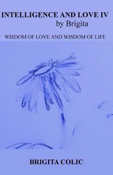 Paperback Intelligence and Love by Brigita IV Book