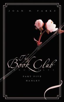 Paperback The Book Club Chronicles - Part Five - Hamlet Book