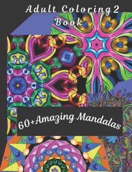 Paperback Adult Coloring Book: 60+ mandalas coloring and relaxation book [Large Print] Book