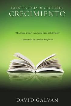 Paperback La Estrategia de Grupos de Crecimiento [Spanish] Book