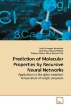 Paperback Prediction of Molecular Properties by Recursive Neural Networks Book