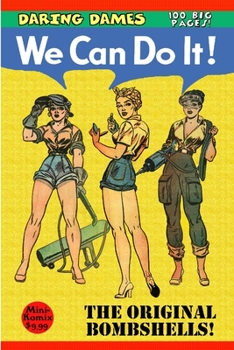 Paperback Daring Dames: We Can Do It! Book
