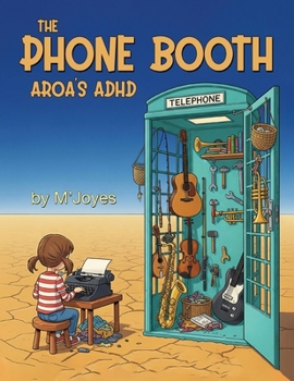 Paperback The Phone Booth: Aroa's ADHD Book