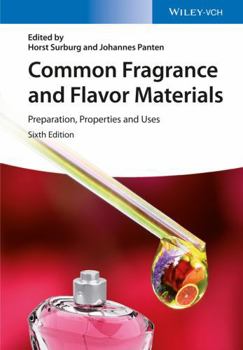 Hardcover Common Fragrance and Flavor Materials: Preparation, Properties and Uses Book