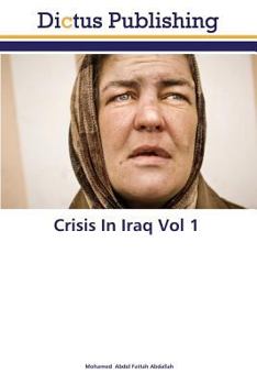 Paperback Crisis In Iraq Vol 1 Book