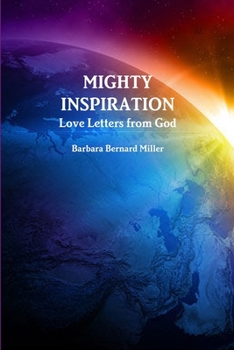 Paperback Mighty Inspiration, Love Letters from God Book