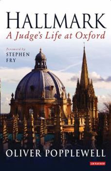 Hardcover Hallmark: A Judge's Life at Oxford Book