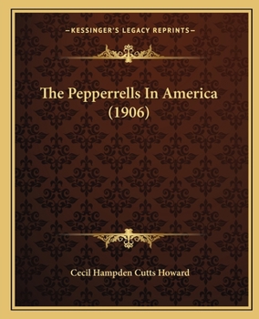 Paperback The Pepperrells In America (1906) Book