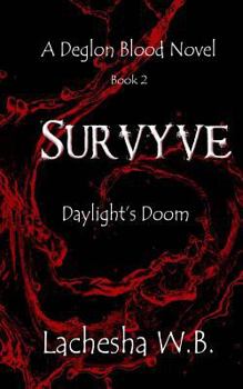 Paperback Survyve: Daylight's Doom Book