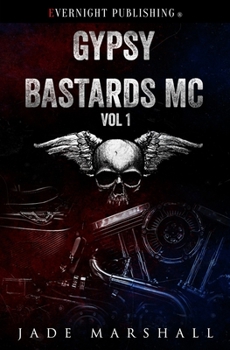 Paperback Gypsy Bastards MC: Volume One Book