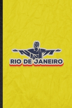 Paperback Rio de Janeiro: Funny Blank Lined Brazil Tourist Notebook/ Journal, Graduation Appreciation Gratitude Thank You Souvenir Gag Gift, Sup Book