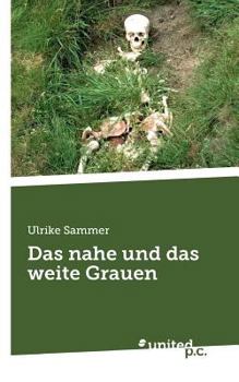 Paperback Das nahe und das weite Grauen [German] Book