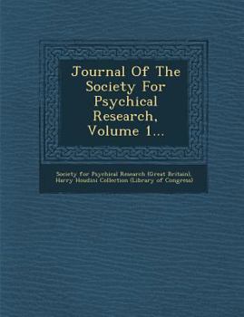 Paperback Journal of the Society for Psychical Research, Volume 1... Book