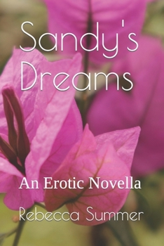 Paperback Sandy's Dreams: An Erotic Novella Book