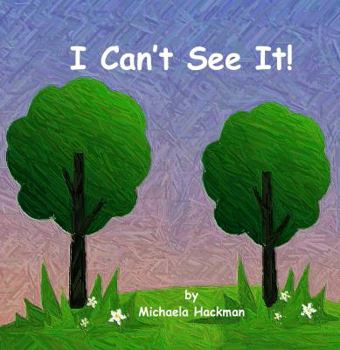 Paperback I Can't See It! Book