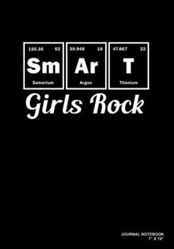 Smart Girls Rock: Journal, Notebook, Or Diary  | 120 Blank Lined Pages | 7" X 10" | Matte Finished Soft Cover